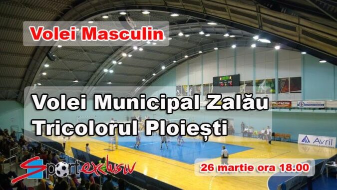 Volei Municipal Zalău – Tricolorul Ploiești azi de la ora #volei
